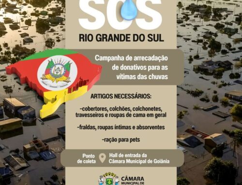 Câmara de Goiânia promove campanha em prol das vítimas de enchentes no Rio Grande do Sul