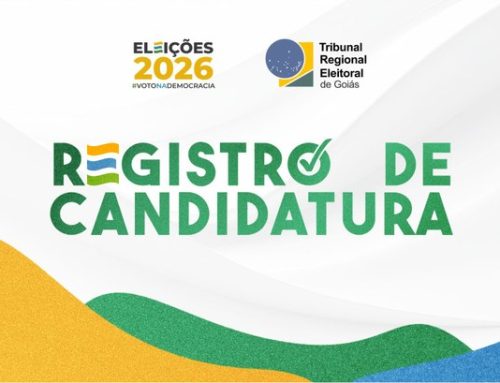 Goiás registra 888 pedidos de registro de candidatura para as Eleições 2026