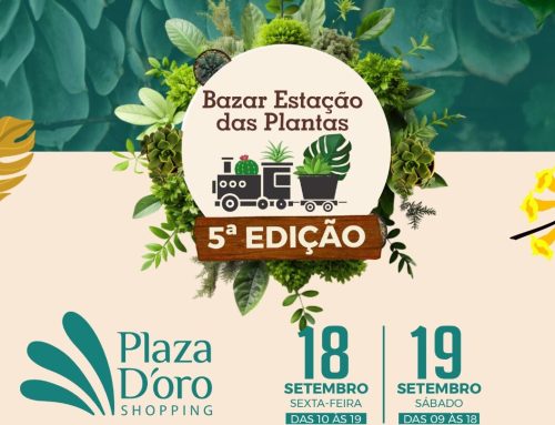 Bazar Estação das Plantas retorna ao Plaza D’oro Shopping neste final de semana com entrada gratuita